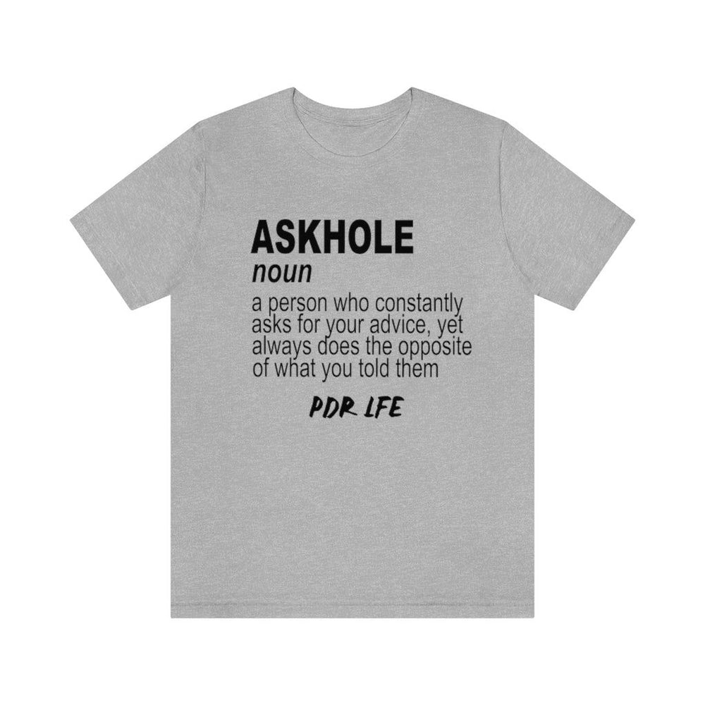 ASKHOLE MENS HIP HOP TSHIRT - PDR LFE Athletic Heather / S PDR LFE