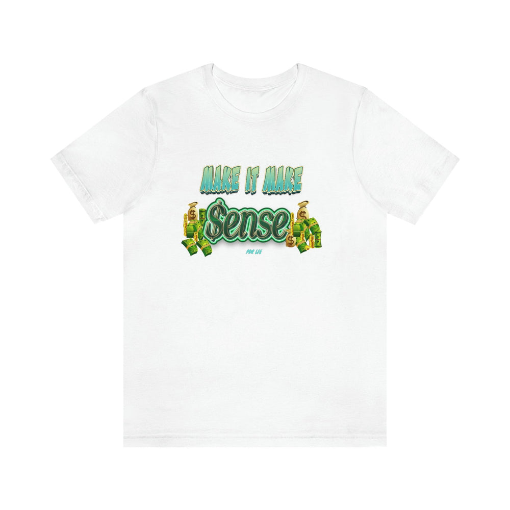 MAKE SENSE HIP HOP Short Sleeve Tee - PDR LFE White / XS PDR LFE