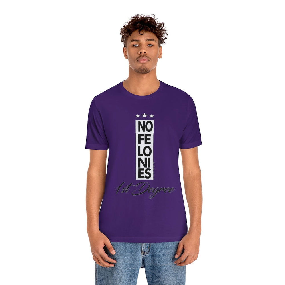 NO FELONIES 1st DEGREE Hip Hop Unisex Jersey Short Sleeve Tee - PDR LFE Team Purple / S PDR LFE