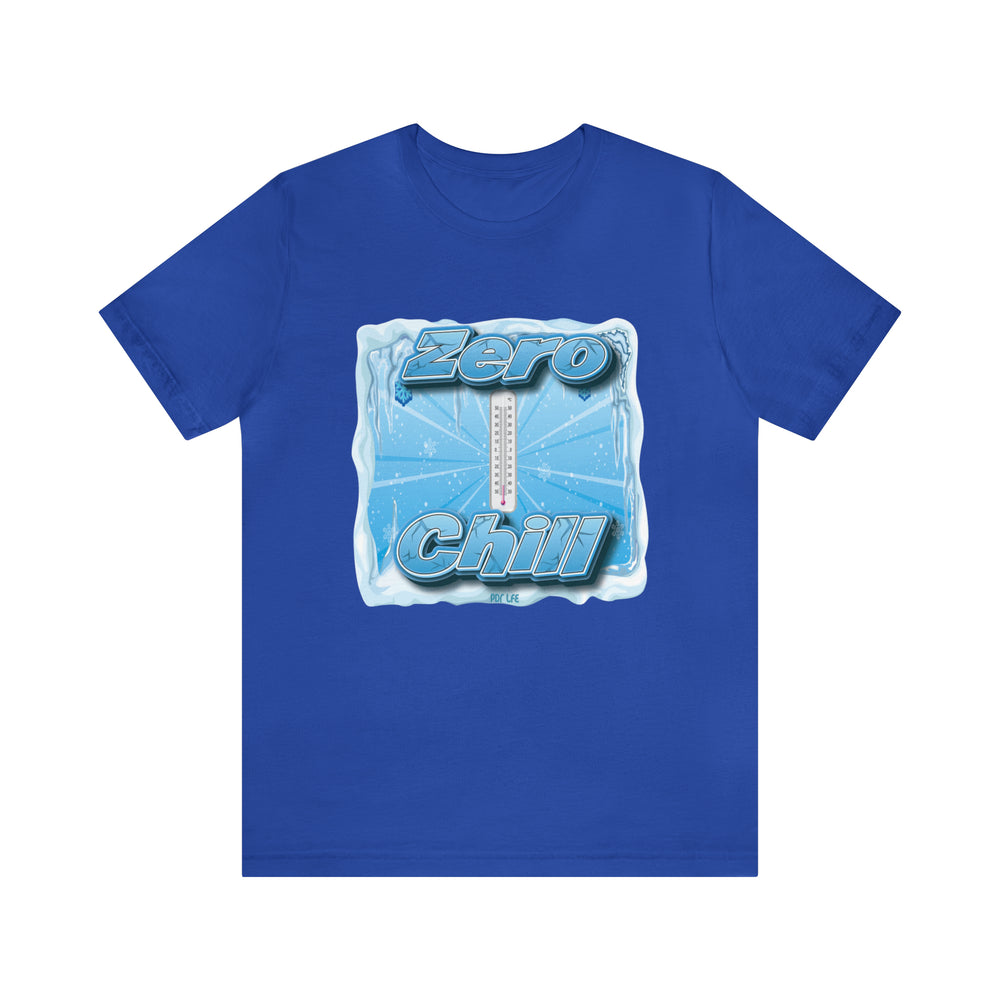 ZERO CHILL Hip Hop Short Sleeve Tee - PDR L.F.E. 