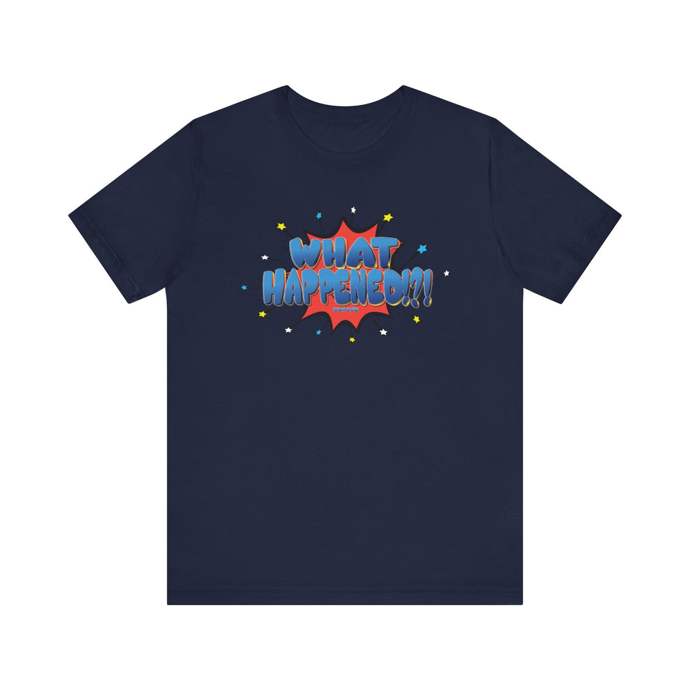 WHAT HAPPENED HIP HOP Short Sleeve Tee - PDR LFE Navy / XS PDR LFE