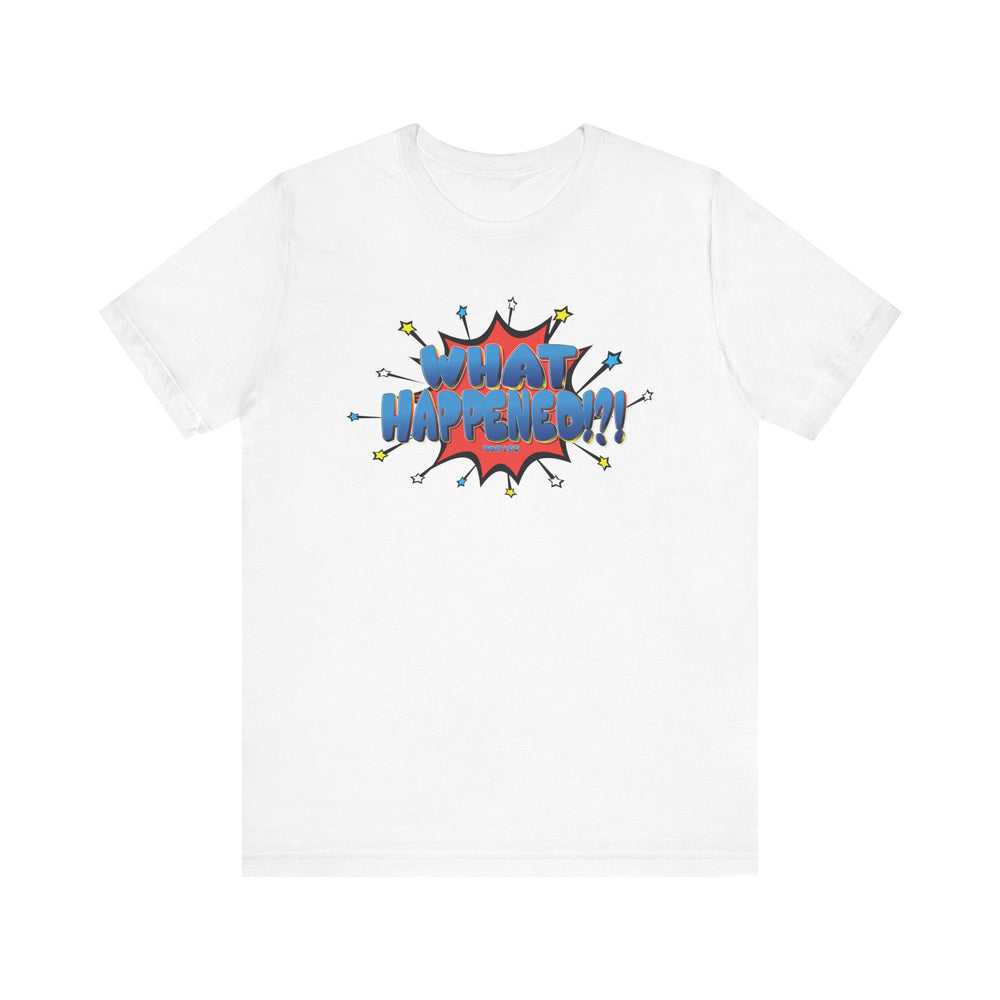 WHAT HAPPENED HIP HOP Short Sleeve Tee - PDR LFE White / XS PDR LFE