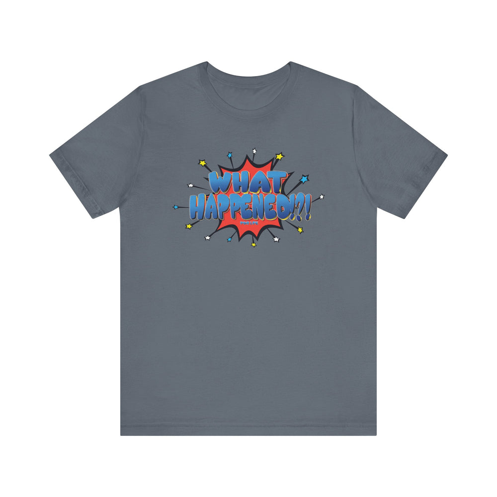 WHAT HAPPENED HIP HOP Short Sleeve Tee - PDR LFE Steel Blue / XS PDR LFE