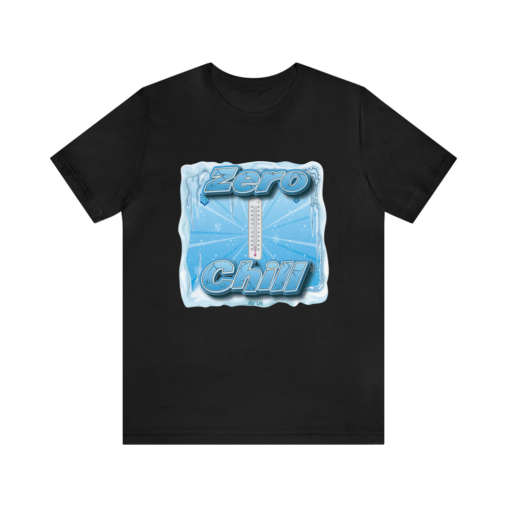 ZERO CHILL Hip Hop Short Sleeve Tee - PDR L.F.E. 