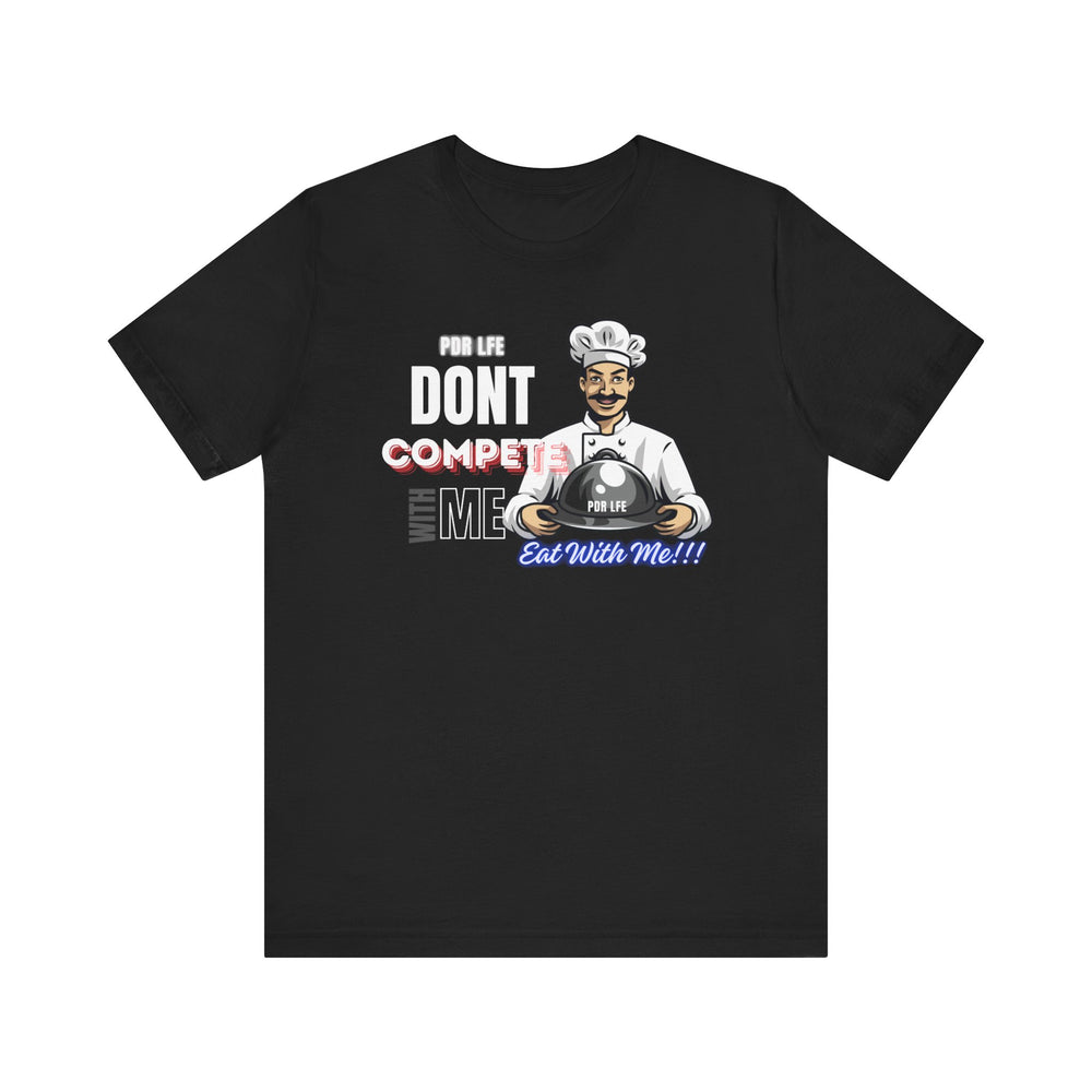 EAT WITH ME (HIS) HIP HOP Short Sleeve Tee - PDR LFE Black / XS PDR LFE