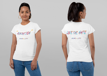 ADMIRATION "LOVE THE HATE" FEMALE Unisex Jersey Short Sleeve Tee - PDR LFE White / XS PDR LFE