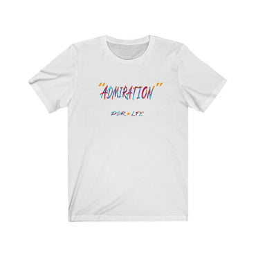 ADMIRATION "LOVE THE HATE" FEMALE Unisex Jersey Short Sleeve Tee - PDR LFE White / XS PDR LFE