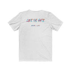 ADMIRATION "LOVE THE HATE" FEMALE Unisex Jersey Short Sleeve Tee - PDR LFE White / XS PDR LFE