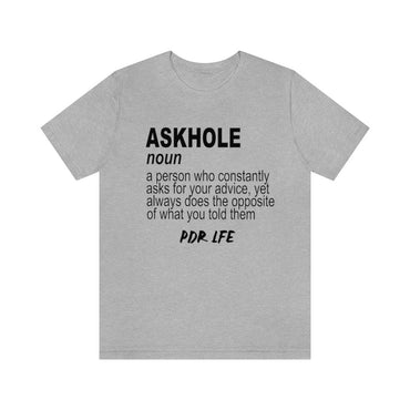 ASKHOLE MENS HIP HOP TSHIRT - PDR LFE Athletic Heather / S PDR LFE