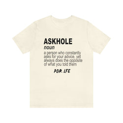 ASKHOLE MENS HIP HOP TSHIRT - PDR LFE Natural / S PDR LFE