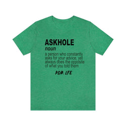 ASKHOLE MENS HIP HOP TSHIRT - PDR LFE Heather Kelly / S PDR LFE