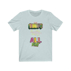 A LIL BEAUTY ALL BEAST Female Unisex Jersey Short Sleeve Tee - PDR LFE Heather Ice Blue / S PDR LFE