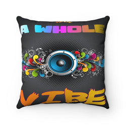 A WHOLE VIBE HIP HOP Spun Polyester Square Pillow - PDR LFE 14" × 14" PDR LFE