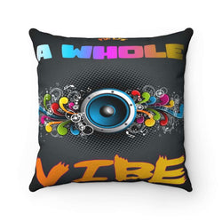 A WHOLE VIBE HIP HOP Spun Polyester Square Pillow - PDR LFE 14" × 14" PDR LFE