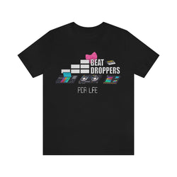 BEAT DROPPERS FEMALE Unisex Jersey Short Sleeve Tee - PDR LFE Black / S PDR LFE