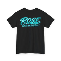 R.O.S.E. (REAL ONES STILL EXIST) BLUE MALE  HIP HOP SHORT SLEEVE T-SHIRT