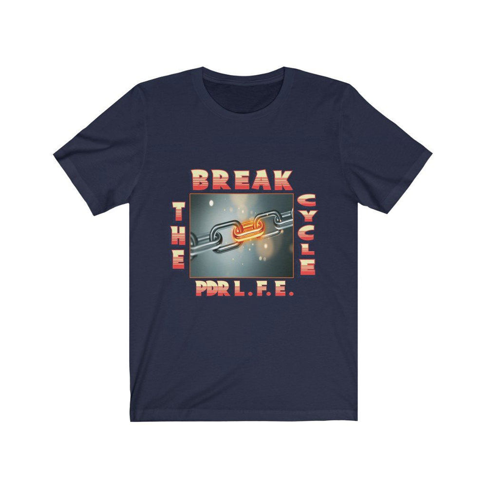 BREAK THE CYCLE Unisex Jersey Short Sleeve Tee - PDR LFE Navy / S PDR LFE