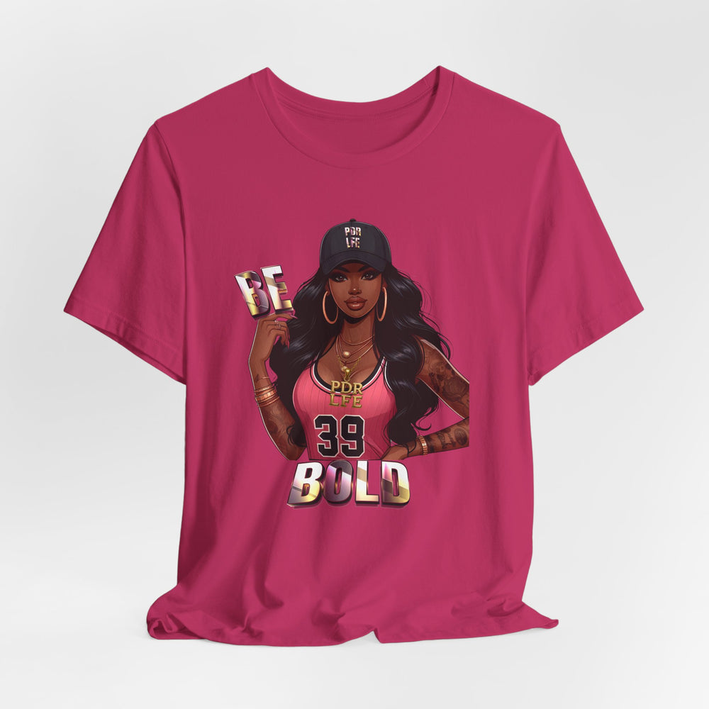 Berry t-shirt with a graphic of a woman and text 'BE BOLD' on a white background
