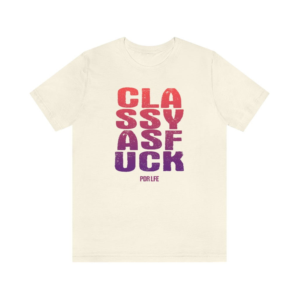 CLASSY ASF FEMALES HIP HOP TSHIRT - PDR L.F.E. 