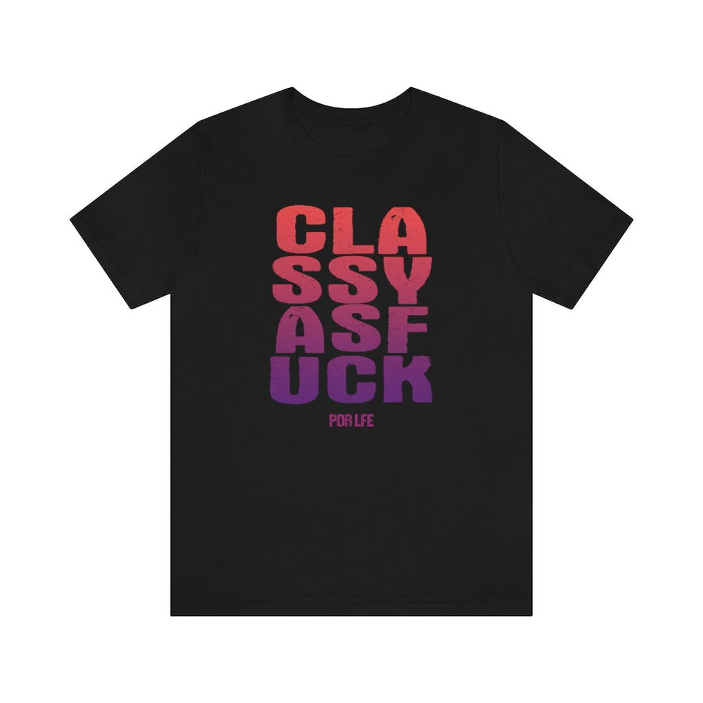 CLASSY ASF FEMALES HIP HOP TSHIRT - PDR L.F.E. 