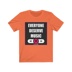DESERVE MUSIC FEMALE Unisex Jersey Short Sleeve Tee - PDR LFE Orange / S PDR LFE
