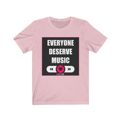 DESERVE MUSIC FEMALE Unisex Jersey Short Sleeve Tee - PDR LFE Pink / S PDR LFE