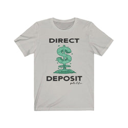 DIRECT DEPOSIT Hip Hop Unisex Jersey Short Sleeve Tee - PDR LFE Silver / S PDR LFE