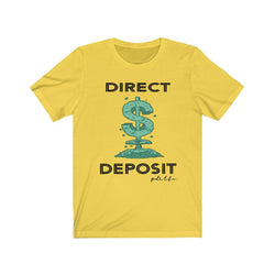 DIRECT DEPOSIT Hip Hop Unisex Jersey Short Sleeve Tee - PDR LFE Yellow / S PDR LFE