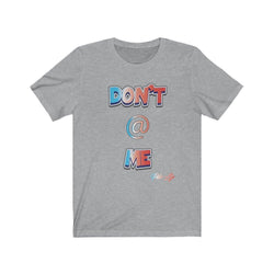 DONT AT ME PDR LFE Unisex Jersey Short Sleeve Tee - PDR LFE Athletic Heather / S PDR LFE