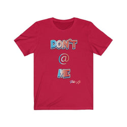 DONT AT ME PDR LFE Unisex Jersey Short Sleeve Tee - PDR LFE Red / S PDR LFE