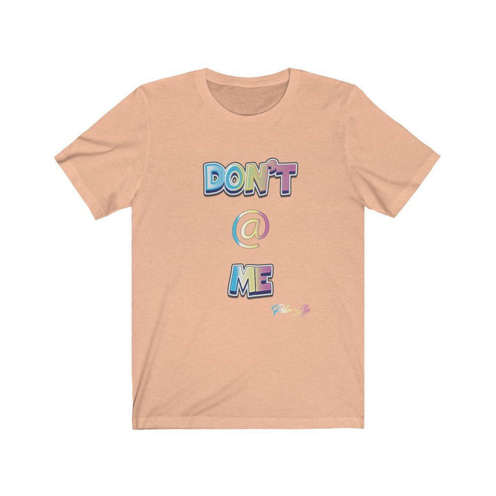 DONT AT ME PDR LFE Unisex Jersey Short Sleeve Tee - PDR LFE Heather Peach / S PDR LFE