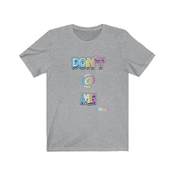 DONT AT ME PDR LFE Unisex Jersey Short Sleeve Tee - PDR LFE Athletic Heather / S PDR LFE