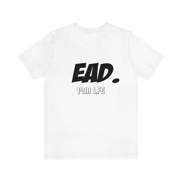 EAD Hip Hop Unisex Jersey Short Sleeve Tee - PDR LFE White / S PDR LFE