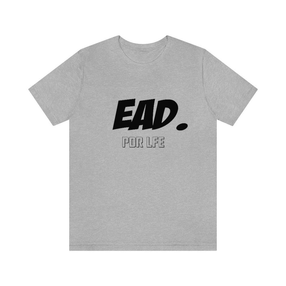 EAD Hip Hop Unisex Jersey Short Sleeve Tee - PDR L.F.E. 