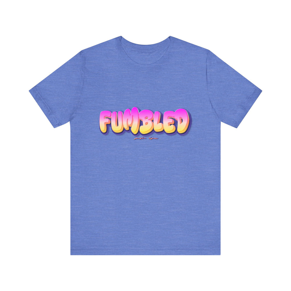 Heather Columbia Blue t-shirt with colorful 'FUMBLED' text on a white background
