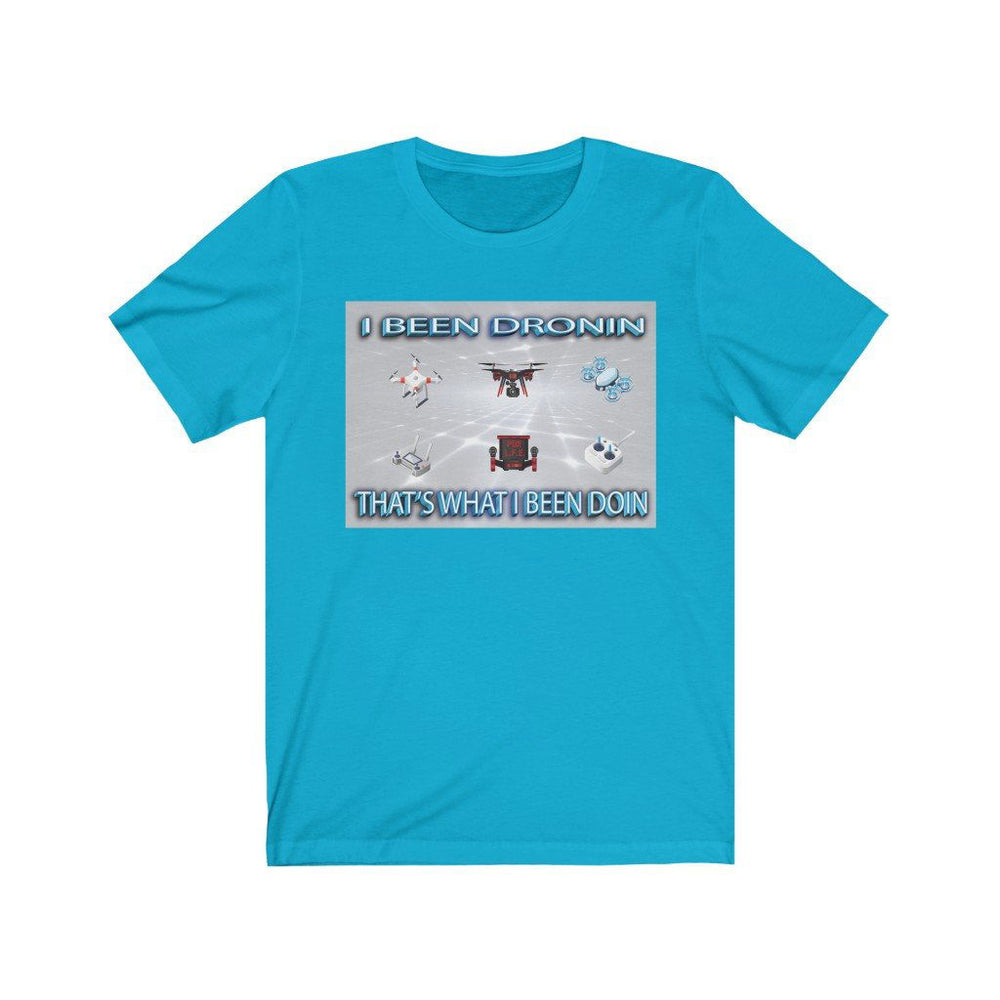 I BEEN DRONIN Unisex Jersey Short Sleeve Tee - PDR LFE Turquoise / S PDR LFE