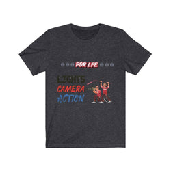 LIGHTS CAMERA ACTION Hip Hop Unisex Jersey Short Sleeve Tee - PDR LFE Dark Grey Heather / S PDR LFE