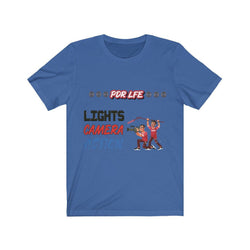 LIGHTS CAMERA ACTION Hip Hop Unisex Jersey Short Sleeve Tee - PDR LFE True Royal / S PDR LFE