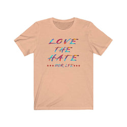 LOVE THE HATE PDR LFE "LOVE THE HATE SERIES" FEMALE Unisex Jersey Short Sleeve Tee - PDR LFE Heather Peach / XS PDR LFE