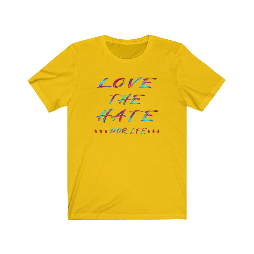 LOVE THE HATE PDR LFE "LOVE THE HATE SERIES" FEMALE Unisex Jersey Short Sleeve Tee - PDR L.F.E. 