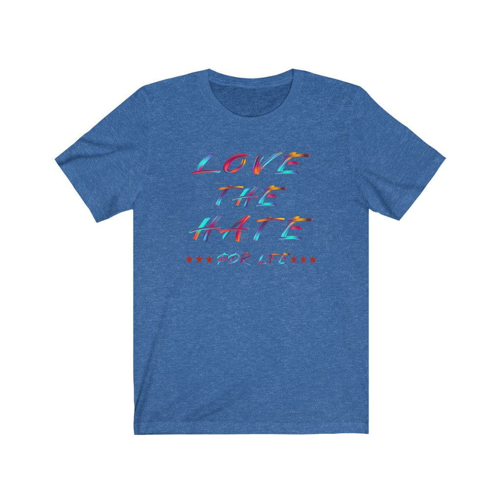 LOVE THE HATE PDR LFE "LOVE THE HATE SERIES" FEMALE Unisex Jersey Short Sleeve Tee - PDR L.F.E. 