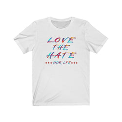 LOVE THE HATE PDR LFE "LOVE THE HATE SERIES" Unisex Jersey Short Sleeve Tee - PDR LFE White / XS PDR LFE