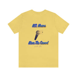 MOVE THE CROWD Hip Hop Unisex Jersey Short Sleeve Tee - PDR LFE Yellow / XS PDR LFE