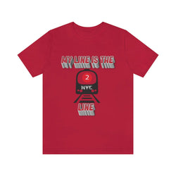 MY LINE 2 Hip Hop Unisex Jersey Short Sleeve Tee - PDR LFE Red / S PDR LFE