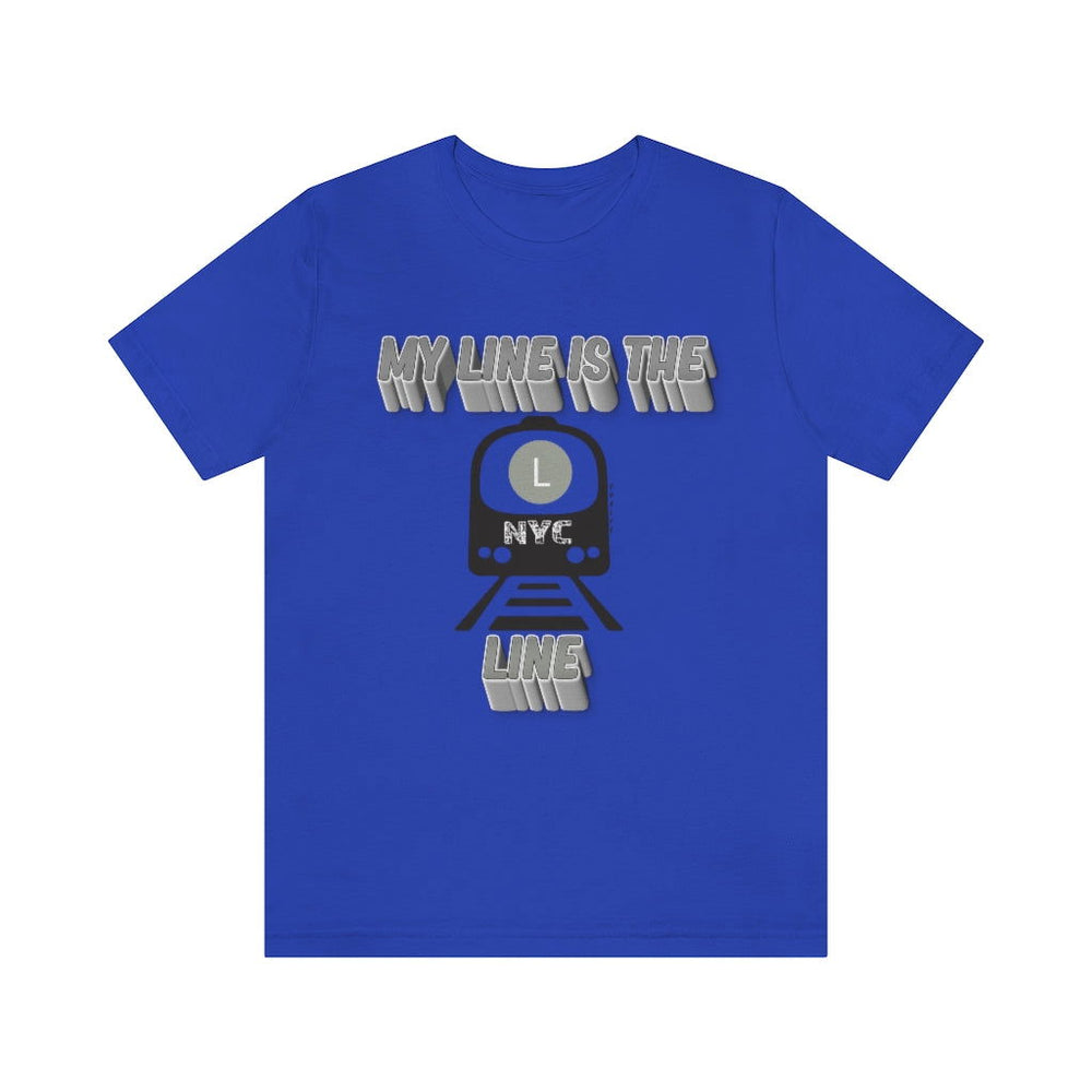 MY LINE L Hip Hop Unisex Jersey Short Sleeve Tee - PDR LFE True Royal / S PDR LFE