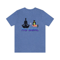 NO DEAL HIP HOP UNISEX TSHIRT - PDR LFE Heather Columbia Blue / XS PDR LFE