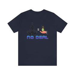 NO DEAL HIP HOP UNISEX TSHIRT - PDR LFE Navy / XS PDR LFE