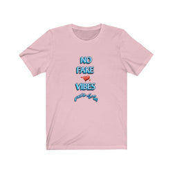 NO FAKE LOVE VIBES FEMALE Unisex Jersey Short Sleeve Tee - PDR LFE Pink / S PDR LFE