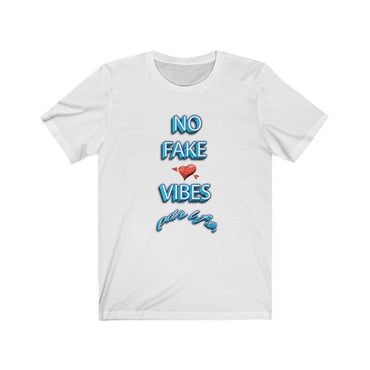 NO FAKE LOVE VIBES HIP HOP TSHIRT Unisex Jersey Short Sleeve Tee - PDR LFE White / S PDR LFE