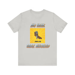 NO WEAK BARZ Unisex Jersey Short Sleeve Tee - PDR LFE Silver / S PDR LFE